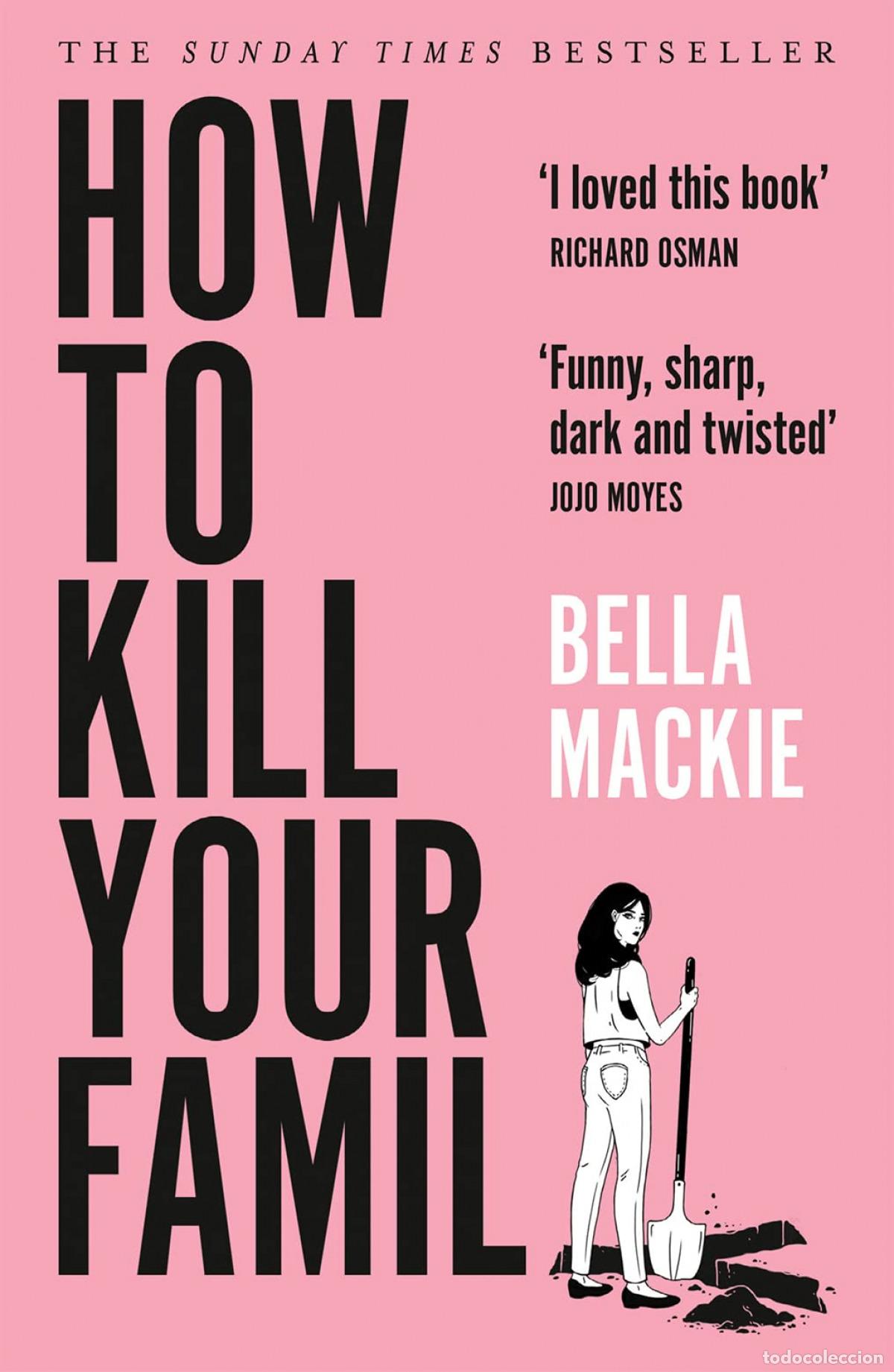 Livros: HOW TO KILL YOUR FAMILY - Mackie, Bella