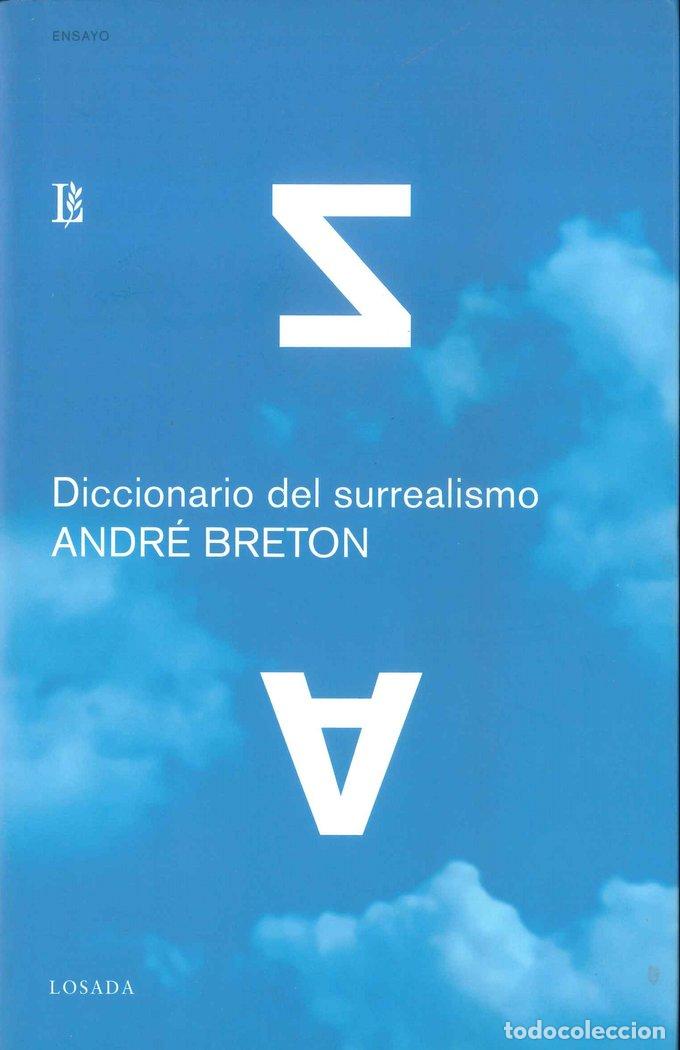 Libros: DICCIONARIO DEL SURREALISMO - BRETON, ANDRE