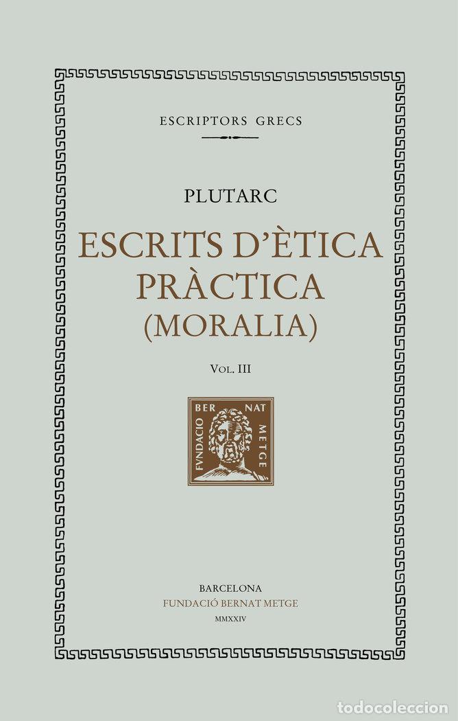 Libros: ESCRITS DETICA PRACTICA VOL III - PLUTARC