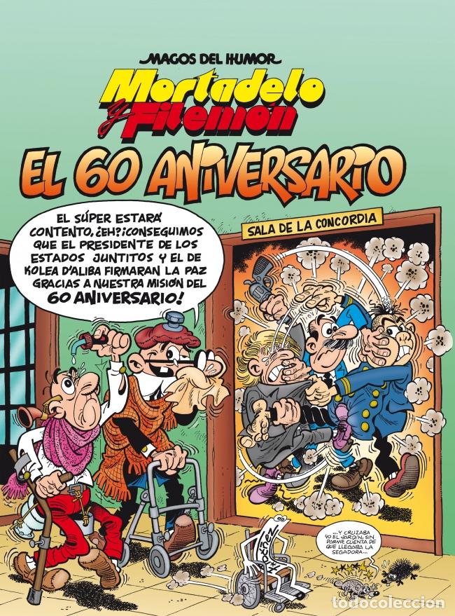 Libros: MORTADELO Y FILEM&Oacute;N. EL 60 ANIVERSARIO (MAGOS DEL HUMOR 182) - Ib&aacute;&ntilde;ez, Francisco