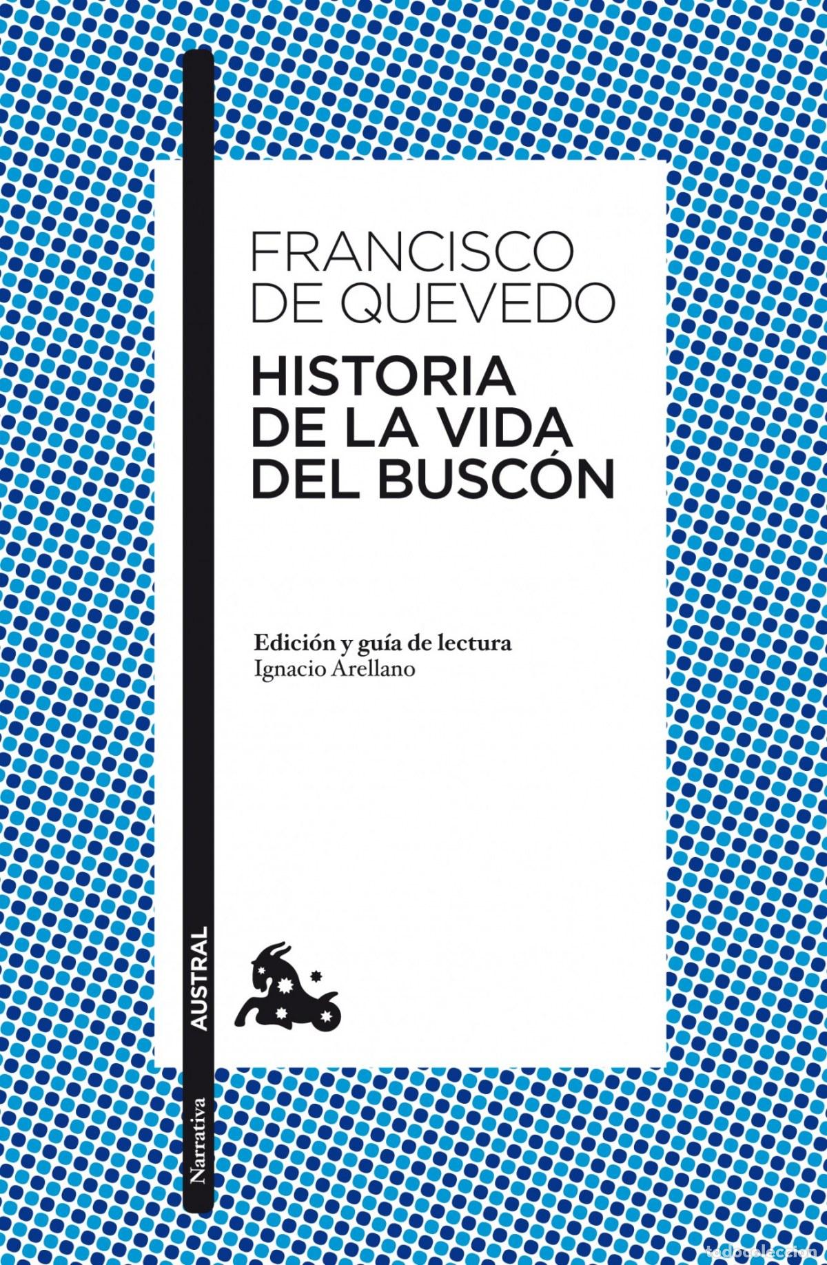 Libros: HISTORIA DE LA VIDA DEL BUSC&Oacute;N - Francisco de Quevedo