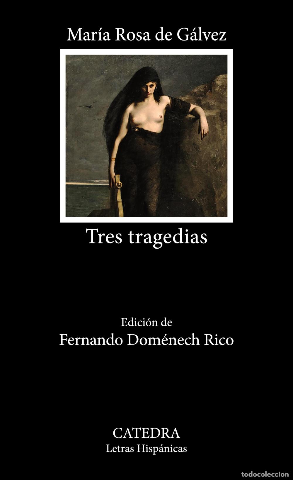 B&uuml;cher: TRES TRAGEDIAS - G&aacute;lvez, Mar&iacute;a Rosa de