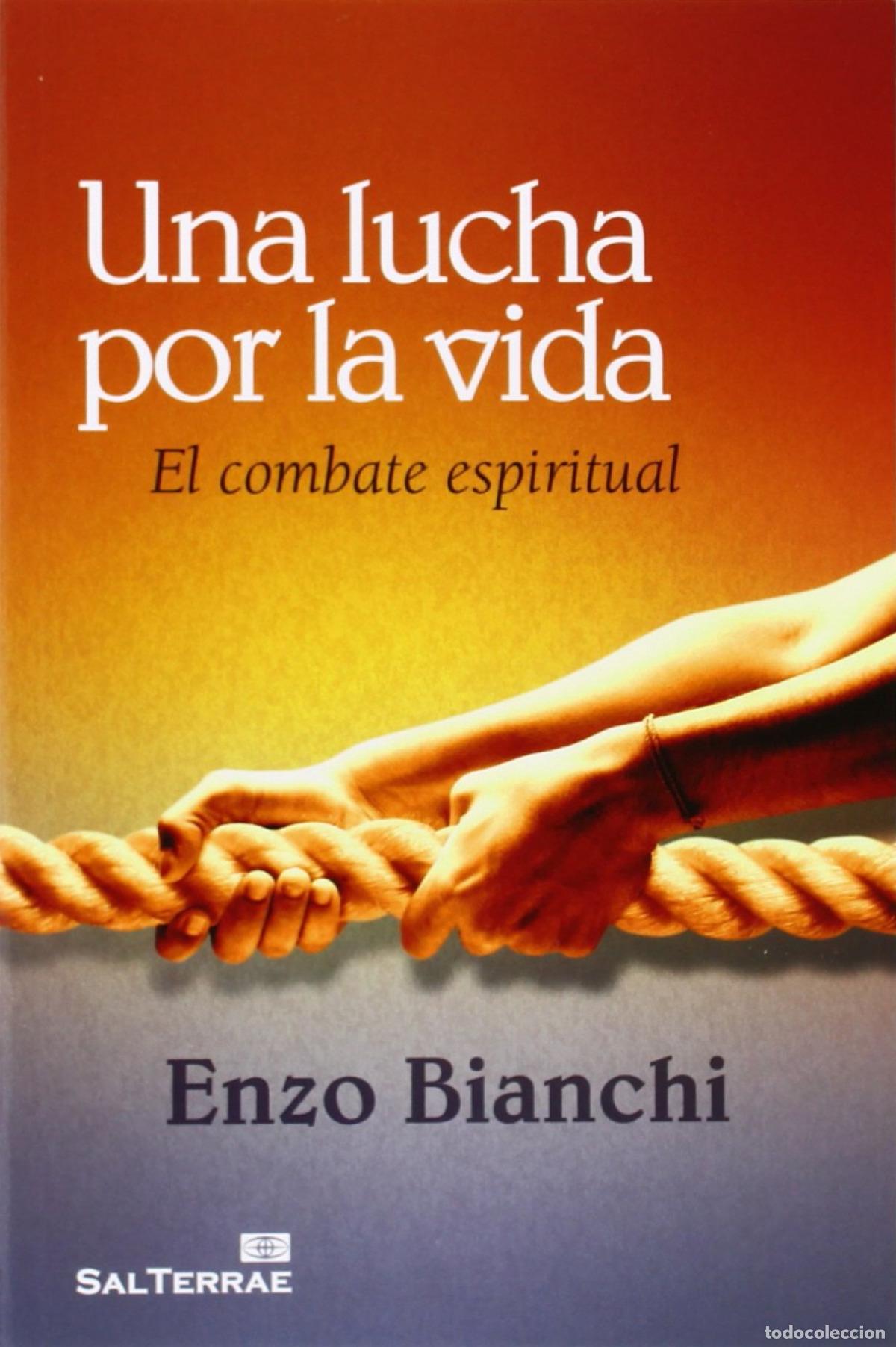 books: UNA LUCHA POR LA VIDA - Bianchi, Enzo