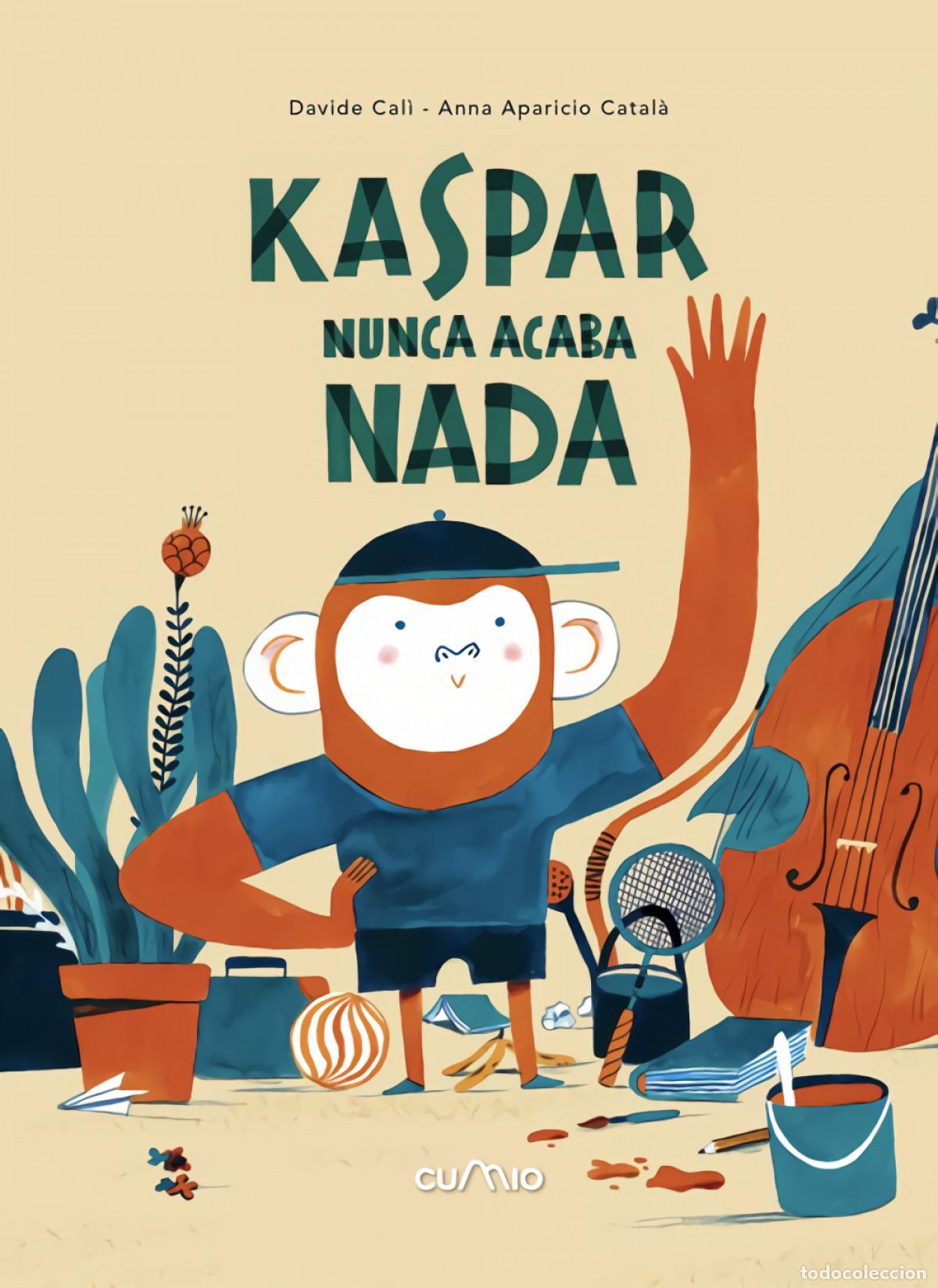 Libros: KASPAR NUNCA ACABA NADA - CAL&Iacute;, DAVIDE