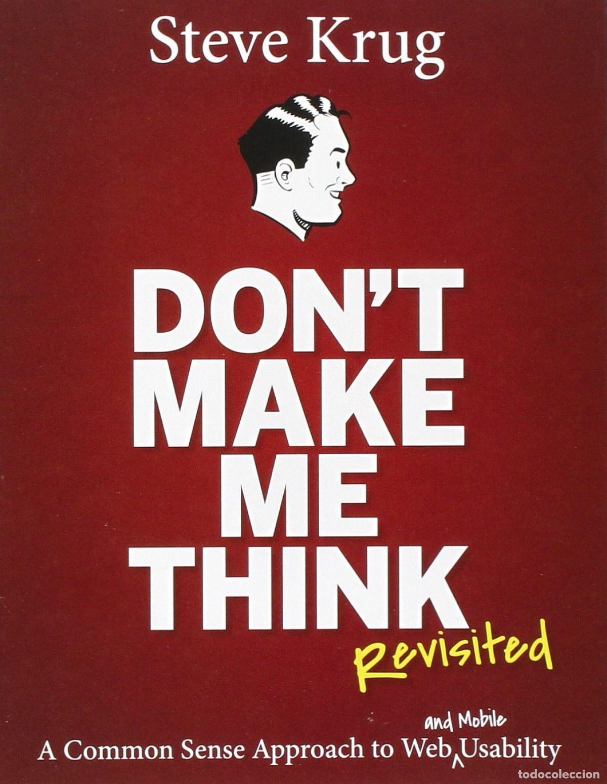 Libros: DON'T MAKE ME THINK - Krug, Steve