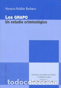Libri: GRAPO,LOS UN ESTUDIO CRIMINOLOGICO - ROLDAN BARBERO, HORACIO