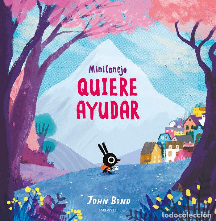 Libri: MINICONEJO QUIERE AYUDAR - BOND, JOHN