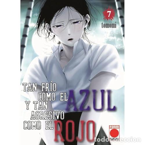 Livres: TAN FR&Iacute;O COMO EL AZUL Y TAN AGRESIVO COMO EL ROJO 07 - TOMOMI