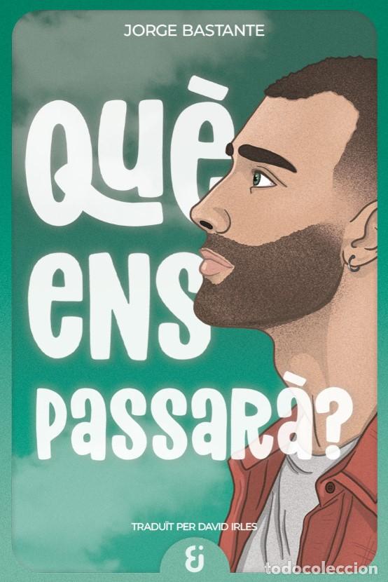 Livres: QU&Egrave; ENS PASSAR&Aacute;? - Bastante, Jorge