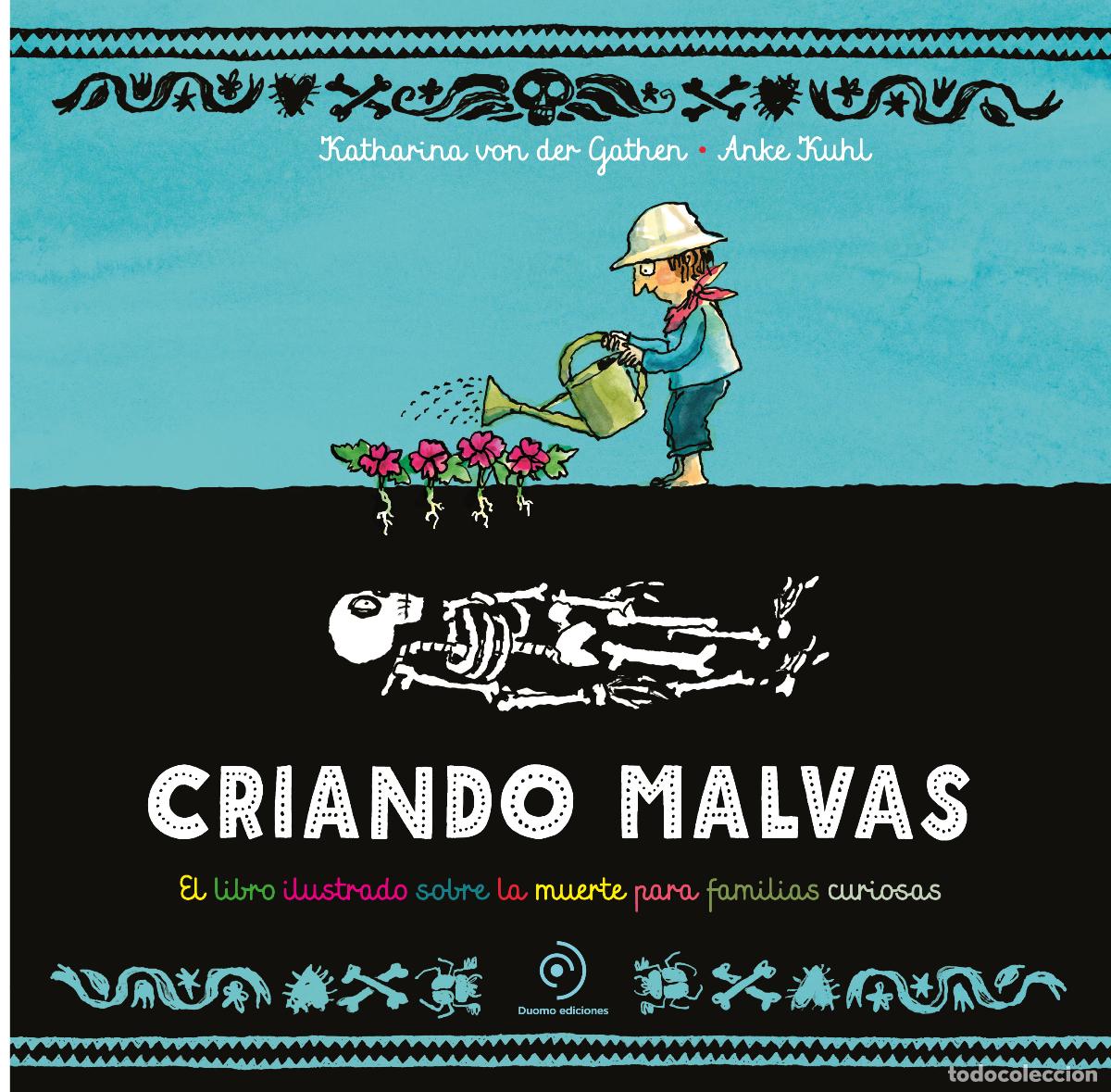 Libri: CRIANDO MALVAS - von der Gathen, Katharina