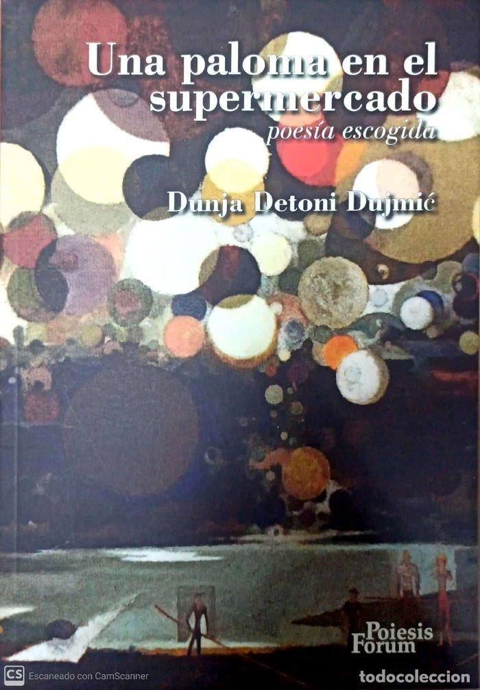 Livres: UNA PALOMA EN EL SUPERMERCADO - DETONI DUJMIć