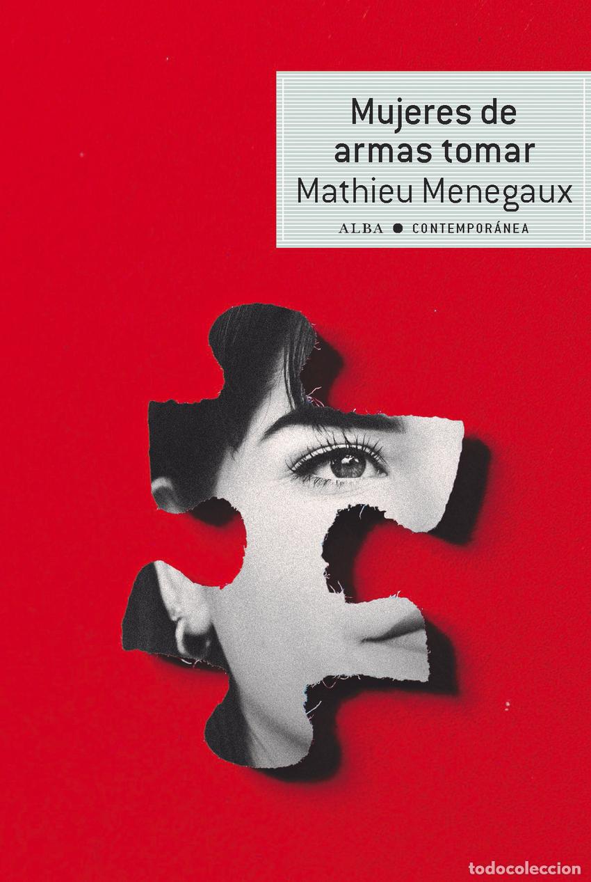 Livres: MUJERES DE ARMAS TOMAR - Menegaux, Mathieu