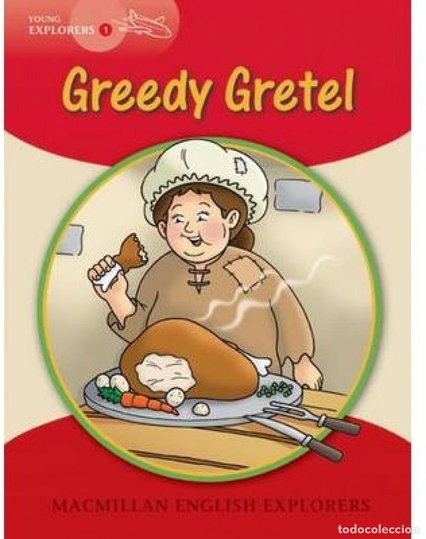 Libri: GREEDY GRETEL. YOUNG EXPLORERS 1 - Munton, Gill