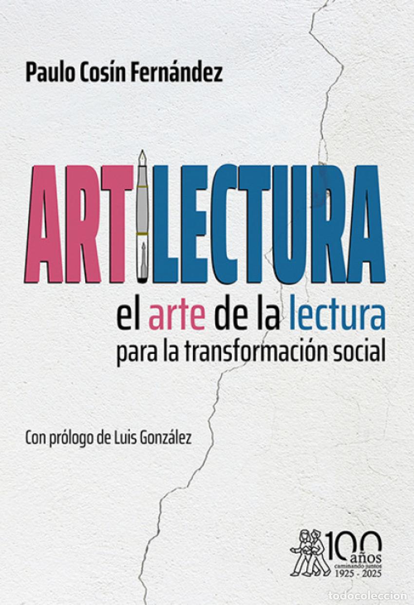 Libri: ARTILECTURA. EL ARTE DE LA LECTURA PARA LA TRANSFORMACI&Oacute;N SOCIAL - Cos&iacute;n Fern&aacute;ndez, Paulo