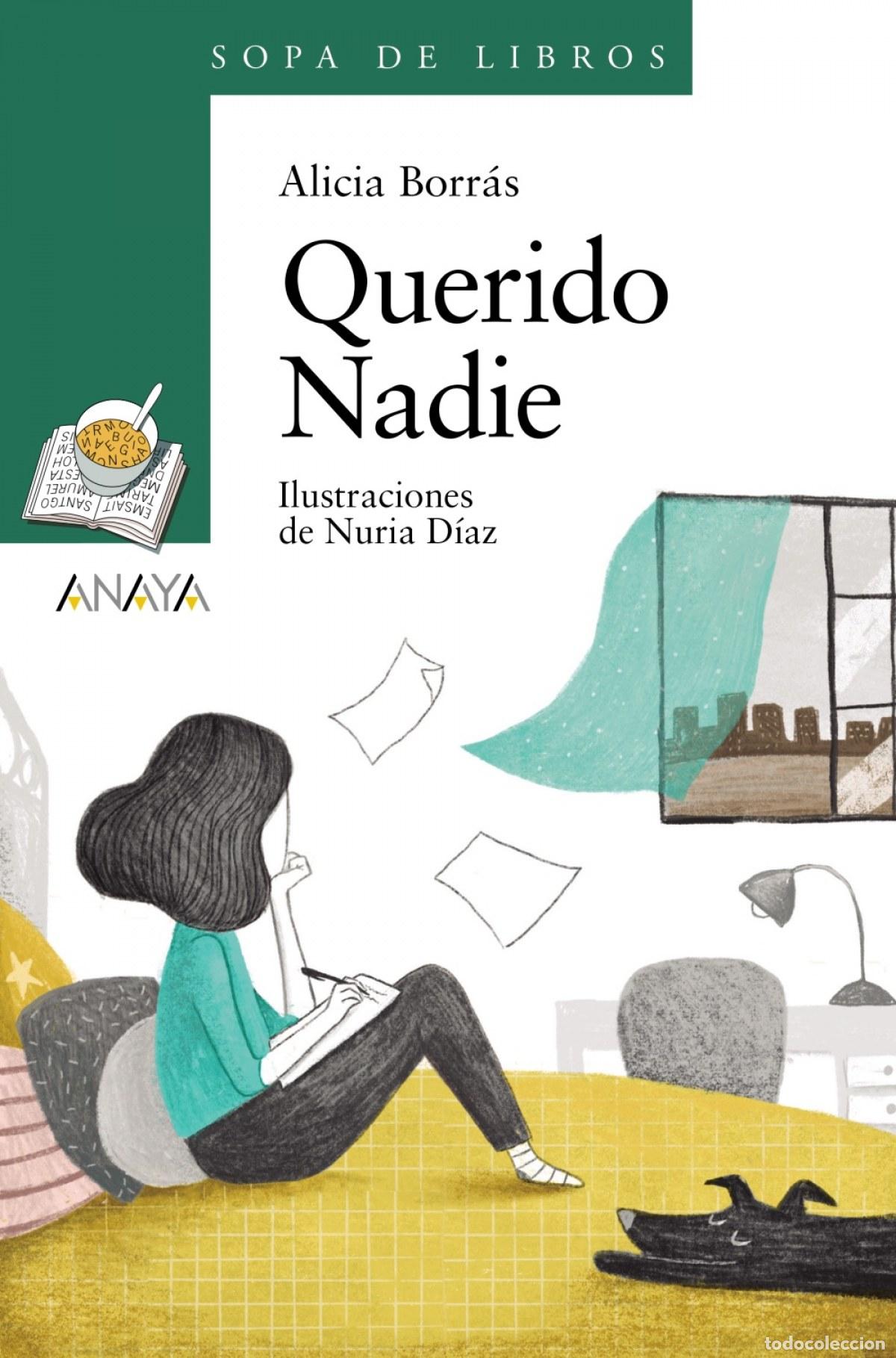 Libri: QUERIDO NADIE - Borr&aacute;s Sanjurjo, Alicia