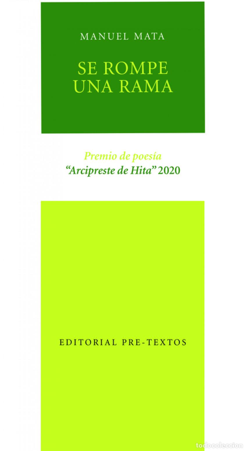 Libri: SE ROMPE UNA RAMA - Mata, Manuel