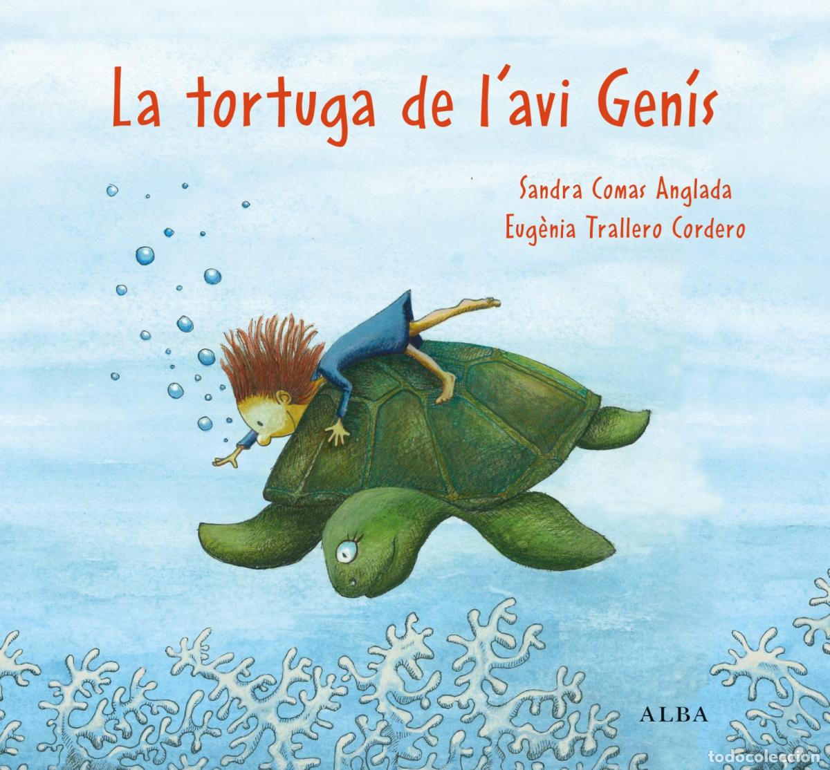 Livres: LA TORTUGA DE L'AVI GEN&Iacute;S - Comas Anglada, Sandra