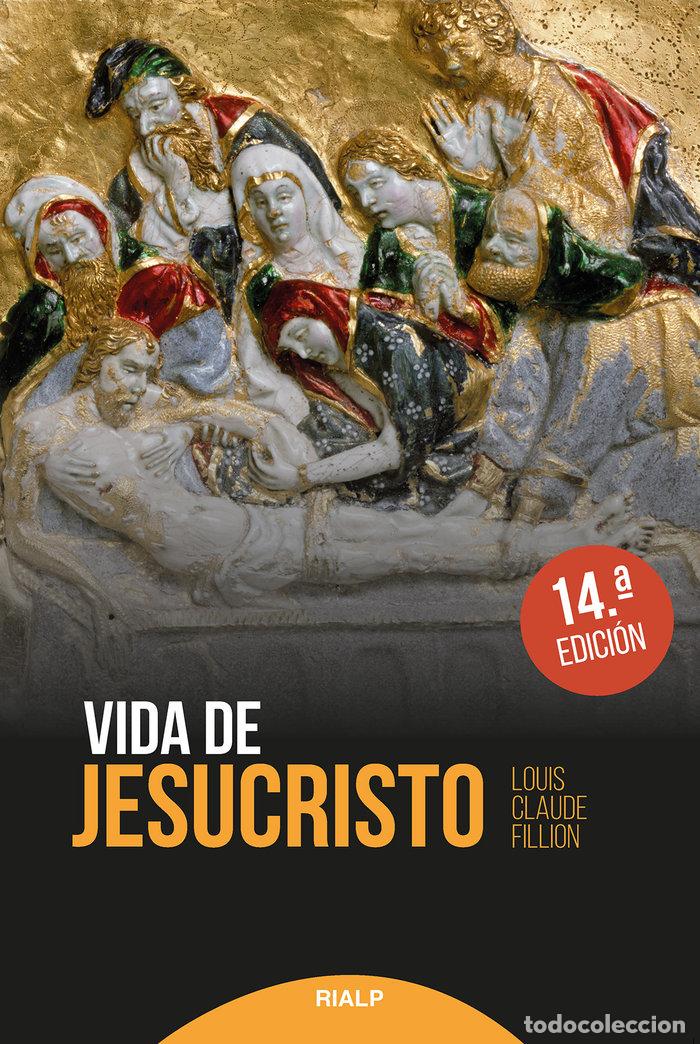 Livres: VIDA DE JESUCRISTO - FILLION, LOUIS CLAUDE