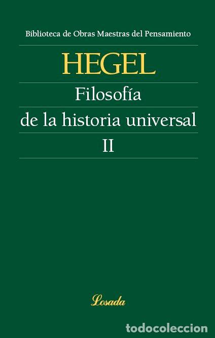 Livres: FILOSOFIA DE LA HISTORIA UNIVERSAL II - HEGEL