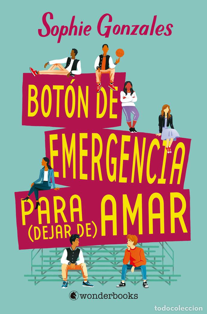 Livres: BOTON DE EMERGENCIA PARA DEJAR DE AMAR - GONZALES, SOPHIE