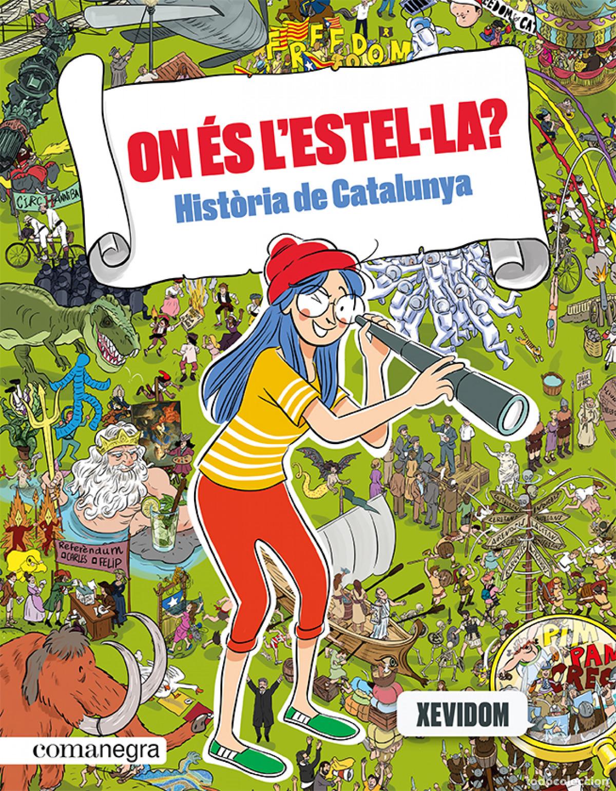 Livres: ON &Eacute;S L'ESTEL&middot;LA HIST.RIA DE CATALUNYA - Xevidom