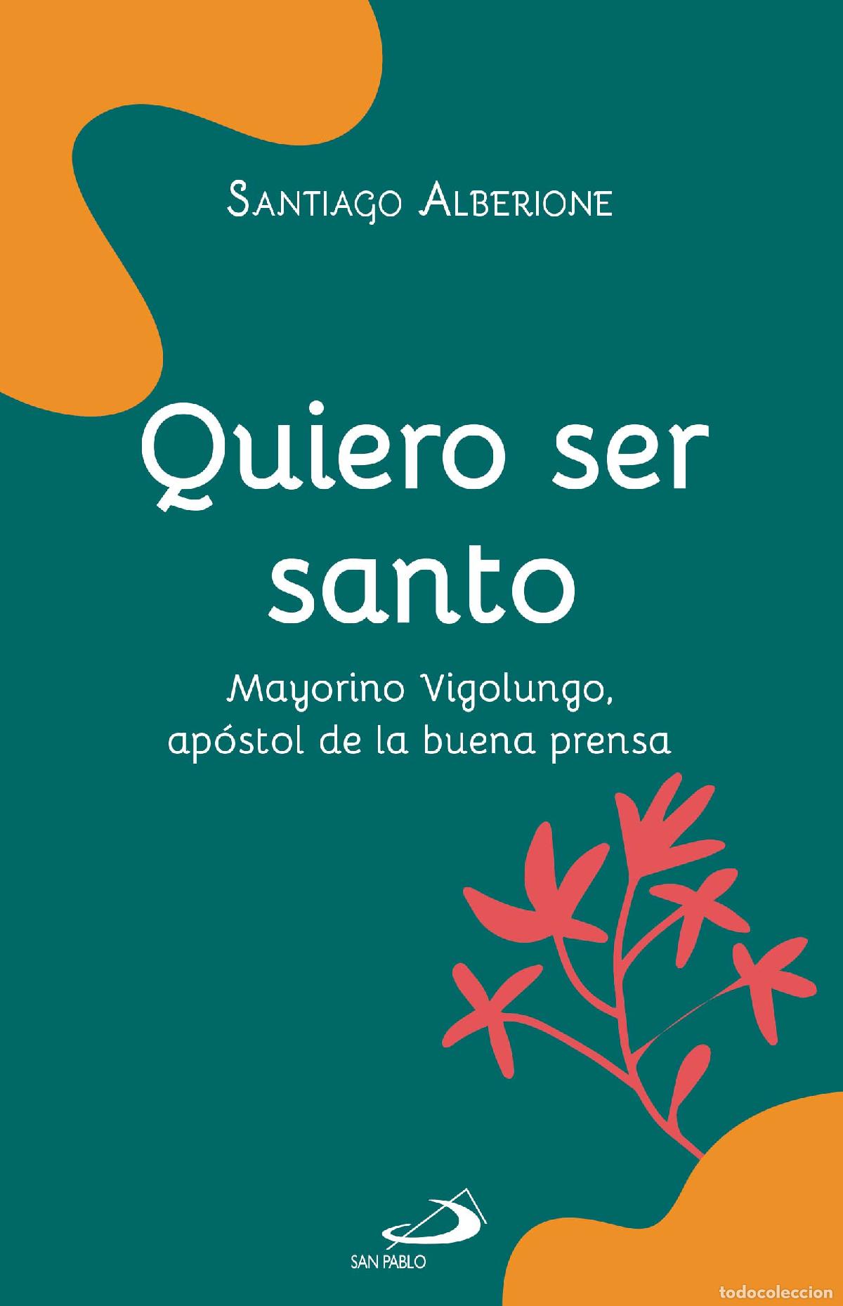 Livros: QUIERO SER SANTO - Santiago Alberione