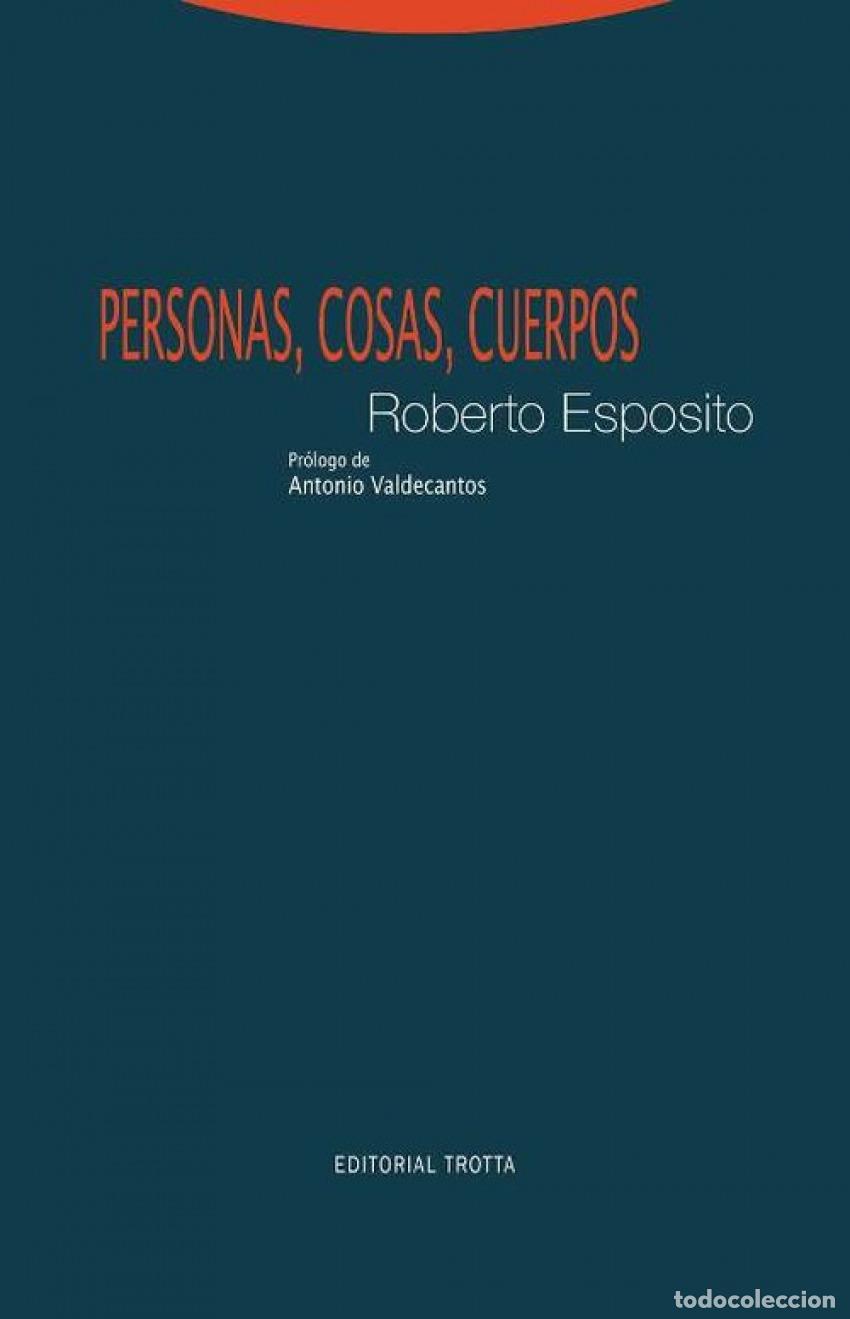 Libri: PERSONAS, COSAS, CUERPOS - Esp&oacute;sito, Roberto
