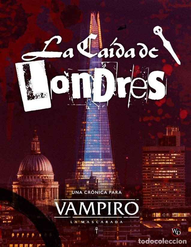 Libros: LA CAIDA DE LONDRES. VAMPIRO: LA MASCARADA 5&Acirc;&ordf; EDICION. - KLARA H HERBA&Acirc;&aelig;L
