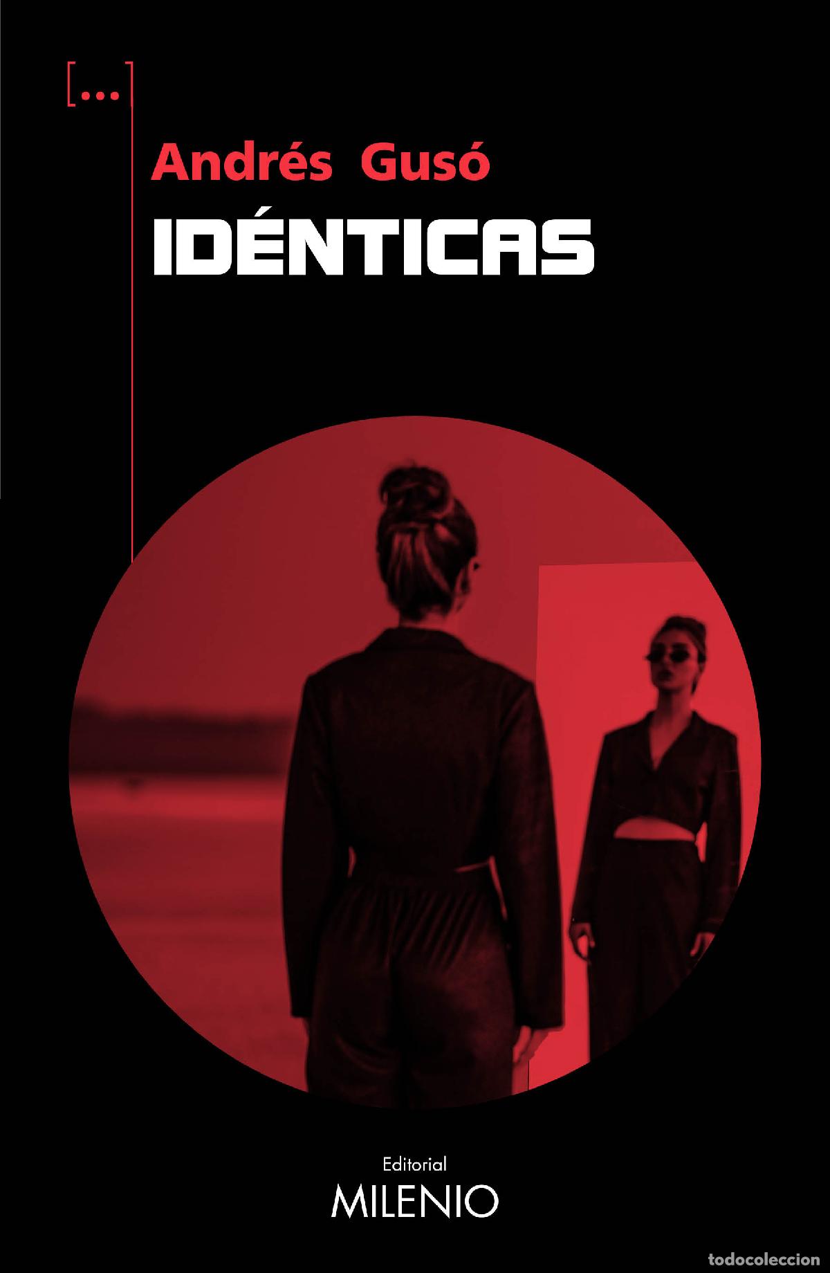 Libros: ID&Eacute;NTICAS - Gus&oacute; Sierra, Andr&eacute;s