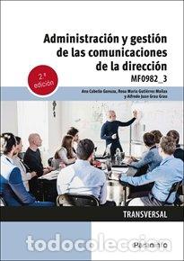 Libros: ADMINISTRACION Y GESTION DE LAS COMUNICACIONES DE LA DIRECCI - CABELLO GANUZA, ANA