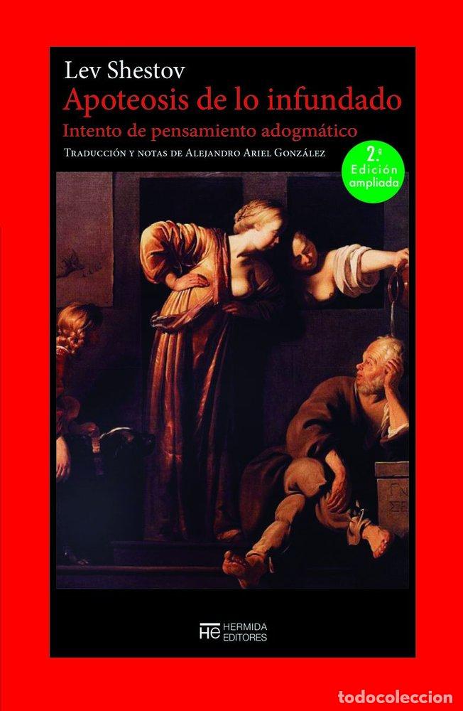 Libros: APOTEOSIS DE LO INFUNDADO - SHESTOV, LEV