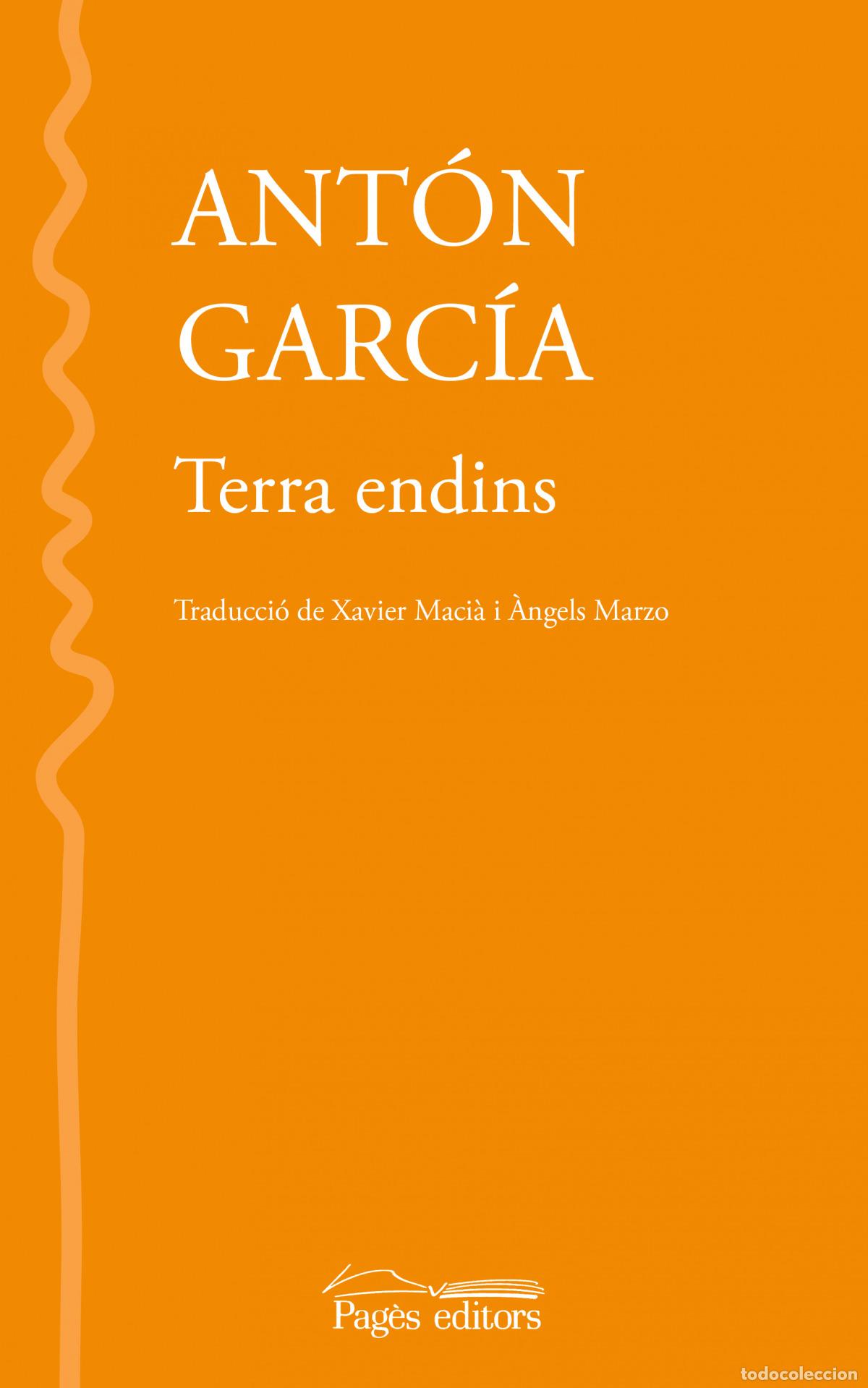 B&uuml;cher: TERRA ENDINS - Garc&iacute;a Fern&aacute;ndez, Ant&oacute;n