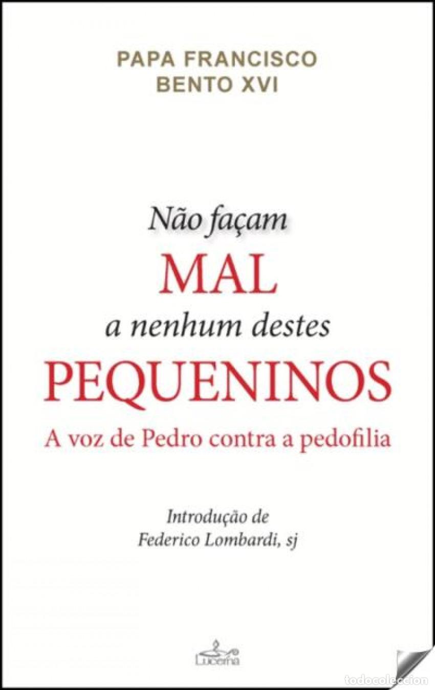 books: N&Atilde;O FA&Ccedil;AM MAL A NENHUM DESTES PEQUENINOS - Xvi, Bento