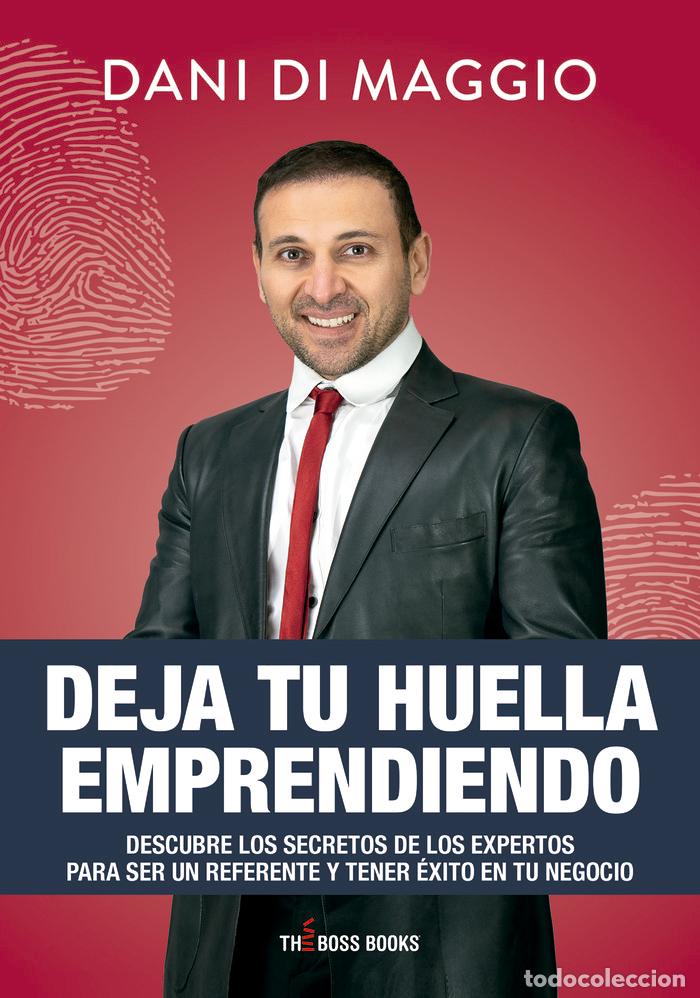 B&uuml;cher: DEJA TU HUELLA EMPRENDIENDO - DI MAGGIO, DANI