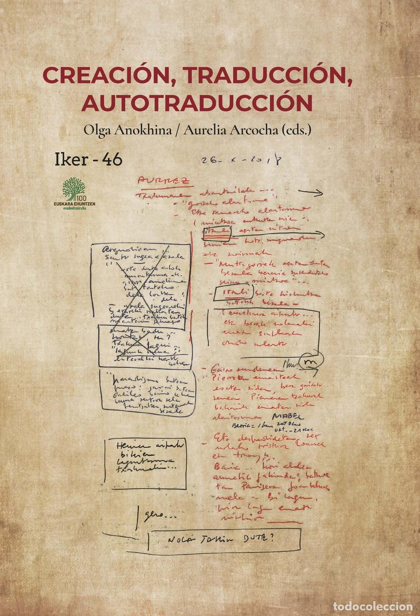 Livros: CREACI&Oacute;N, TRADUCCI&Oacute;N, AUTOTRADUCCI&Oacute;N - Traduccion e interpretacion