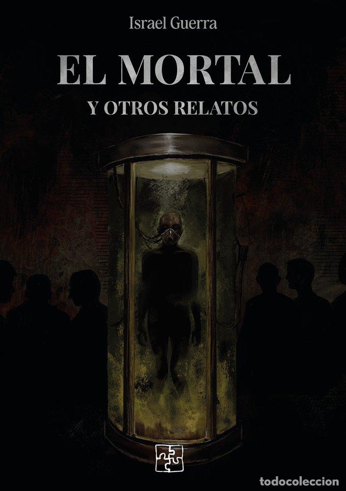 Libri: EL MORTAL Y OTROS RELATOS - GUERRA, ISRAEL
