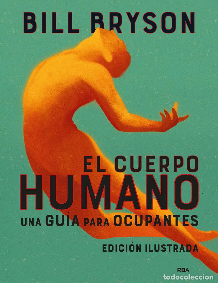 Libri: EL CUERPO HUMANO ILUSTRADO - BRYSON, BILL