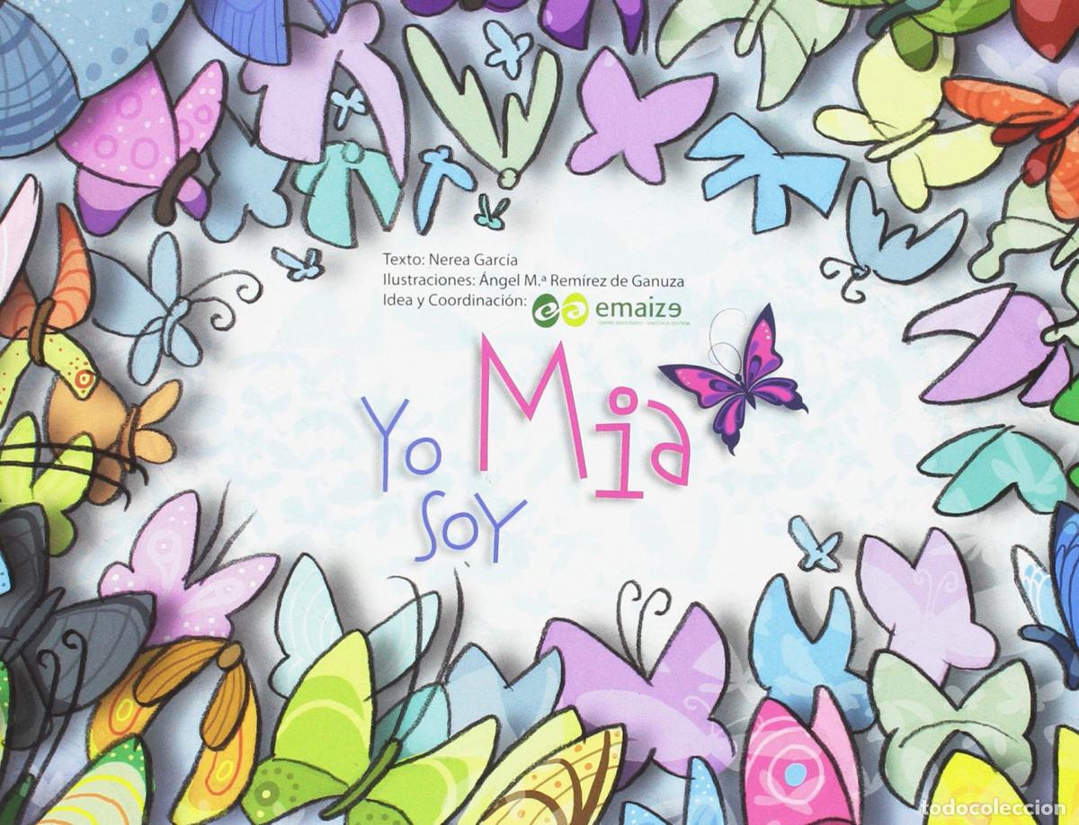Libri: YO SOY MIA - NEREA GARC&Iacute;A Y ANGEL M.&ordf; REMIREZ - VV.AA.