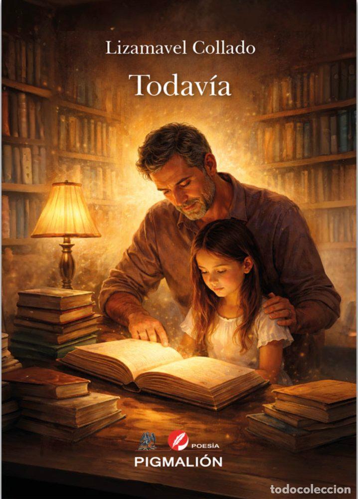 Libros: TODAVIA - COLLADO, LIZAMAVEL