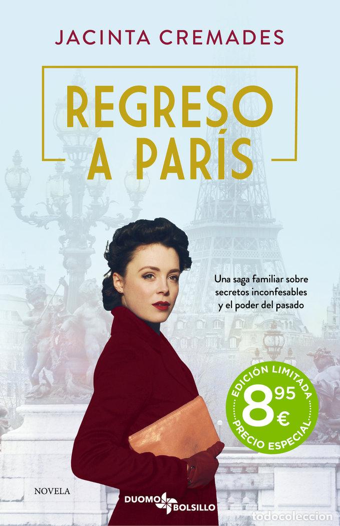 Libros: REGRESO A PARIS - CREMADES, JACINTA