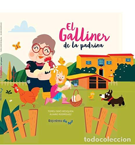 Libros: EL GALLINER DE LA PADRINA - TOMEU SIM&Oacute; MESQUIDA