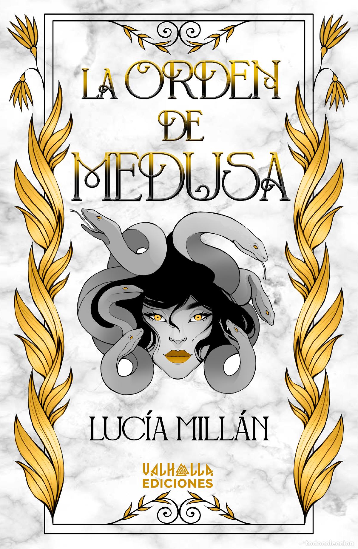 books: LA ORDEN DE MEDUSA - Mill&aacute;n, Luc&iacute;a