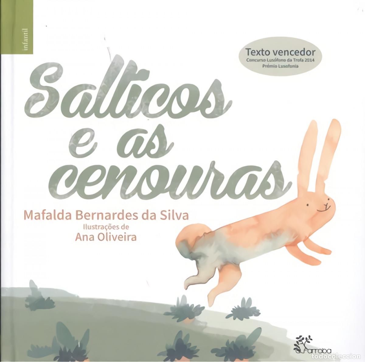 Libri: SALTICOS E AS CENOURAS - Bernardes Da Silva, M