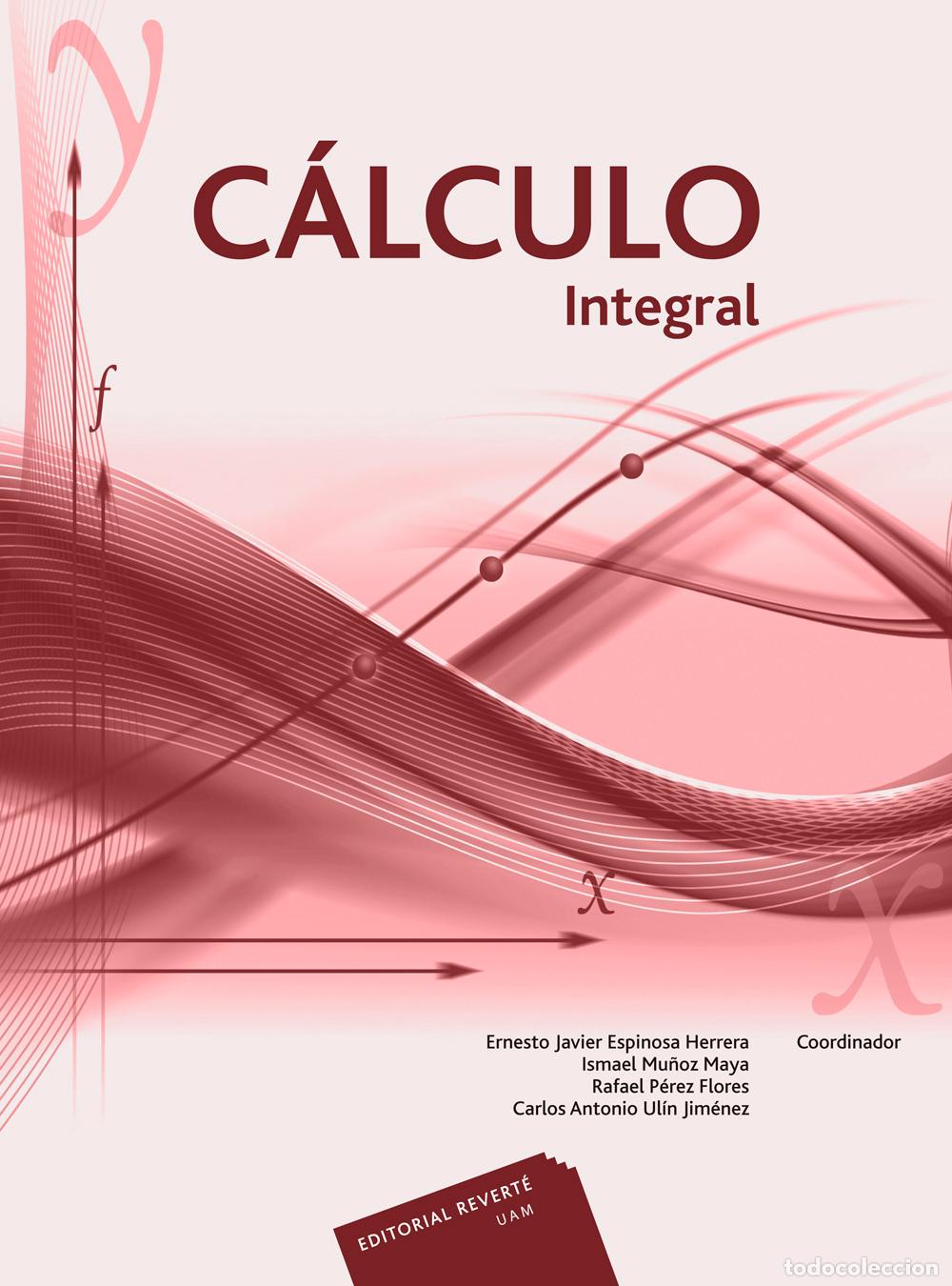 Libros: C&Aacute;LCULO INTEGRAL. V - Espinosa Herrera, Ernesto Javier