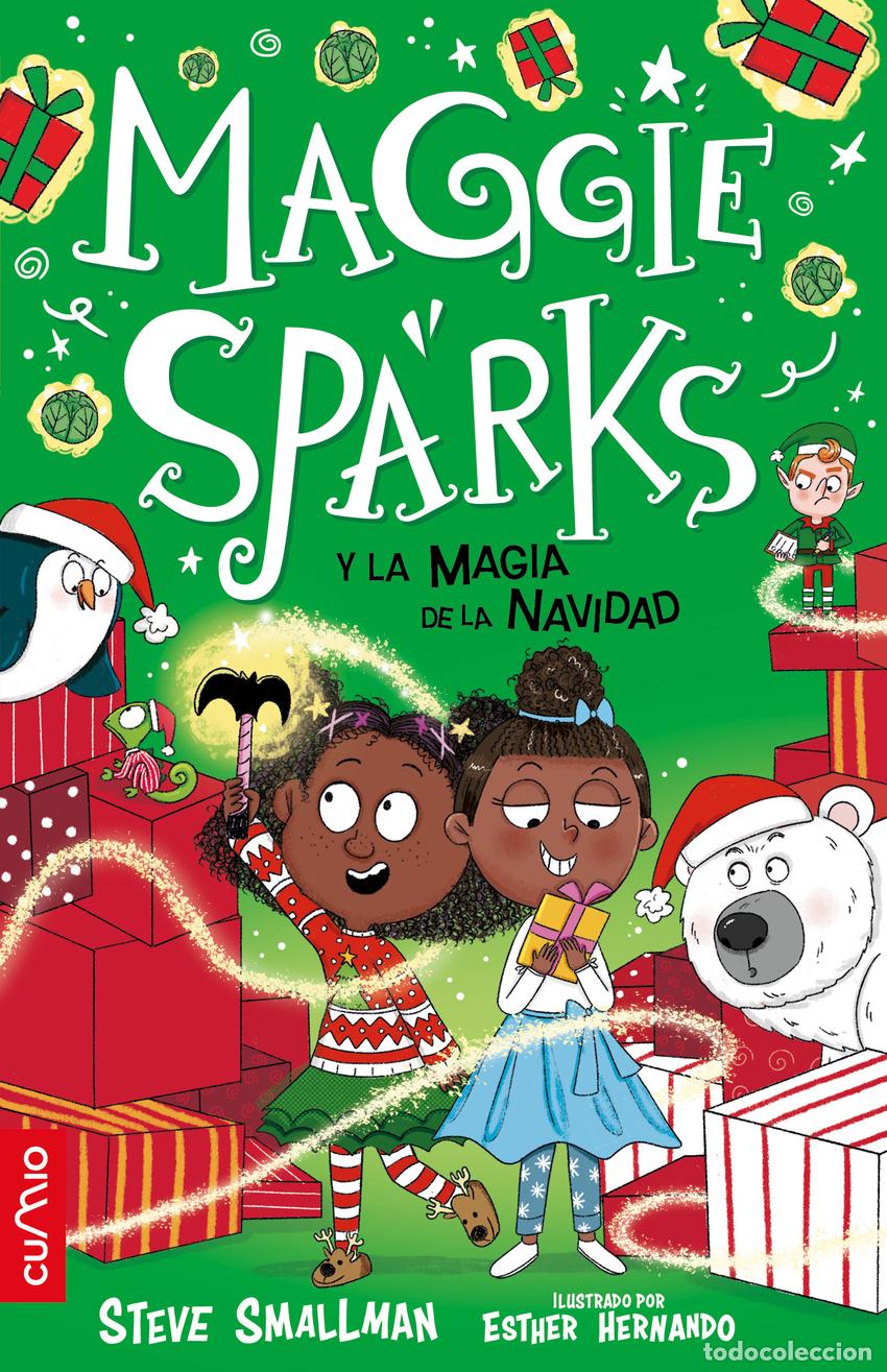 Libros: MAGGIE SPARKS Y LA MAGIA DE LA NAVIDAD (VOL.5) - Smallman, Steve