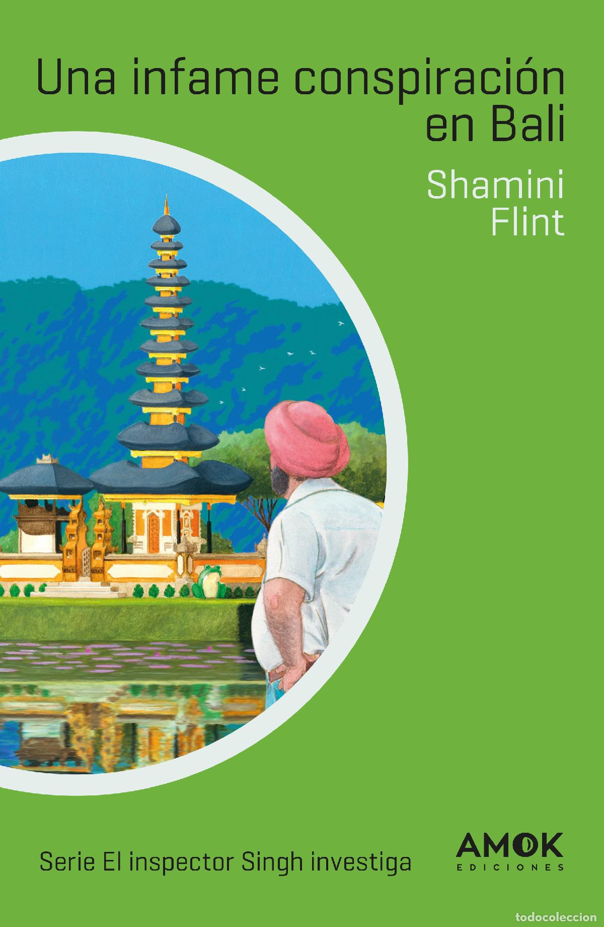 Libros: UNA INFAME CONSPIRACI&Oacute;N EN BALI - Flint, Shamini