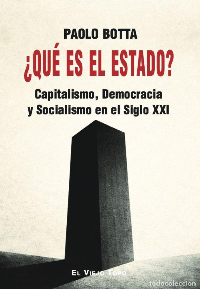 Libros: QUE ES EL ESTADO - BOTTA, PAOLO