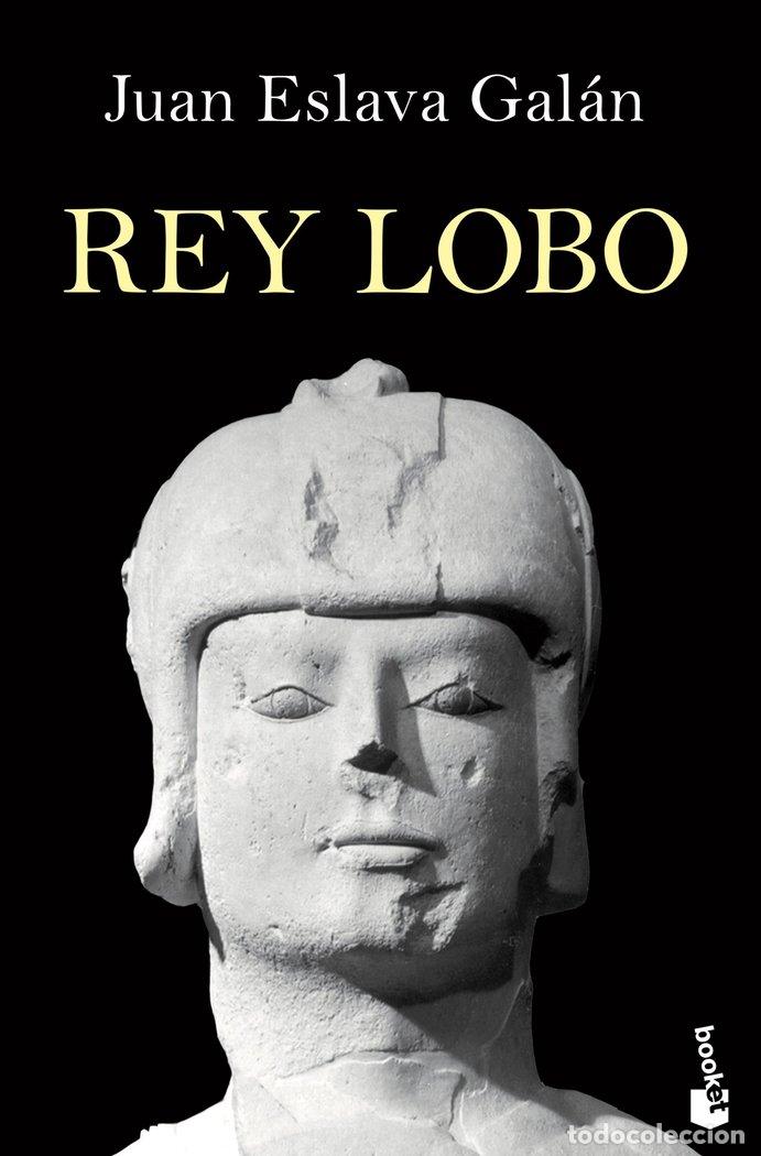 Libros: REY LOBO BK - ESLAVA GALAN, JUAN