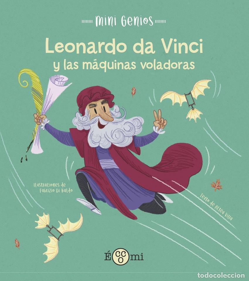 Libros: LEONARDO DA VINCI Y LAS M&Aacute;QUINAS VOLADORAS - Villa, Altea
