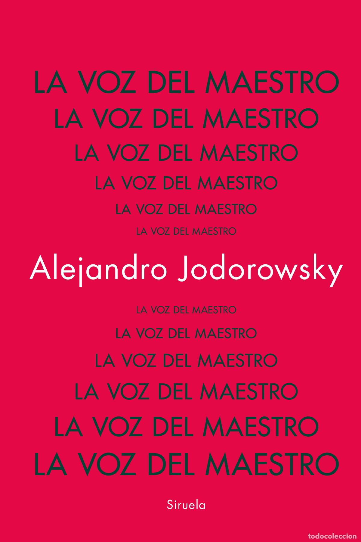 Libros: LA VOZ DEL MAESTRO - Jodorowsky, Alejandro